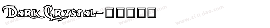 Dark Crystal字体转换
